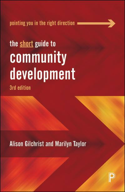 Cover for Gilchrist, Alison (Community Development Consultant) · The Short Guide to Community Development - Short Guides (Pocketbok) [Third edition] (2022)