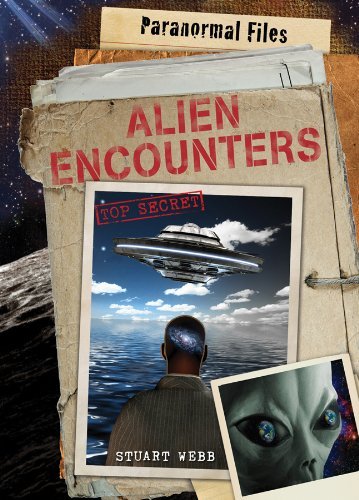 Cover for Stuart Webb · Alien Encounters (Paranormal Files (Rosen)) (Hardcover Book) (2012)