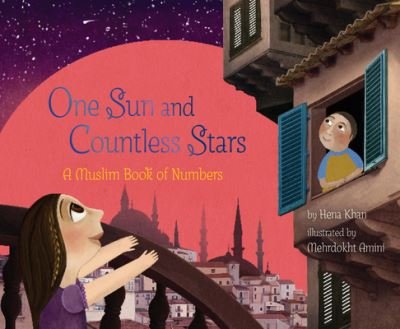 Cover for Hena Khan · One Sun and Countless Stars (Innbunden bok) (2022)