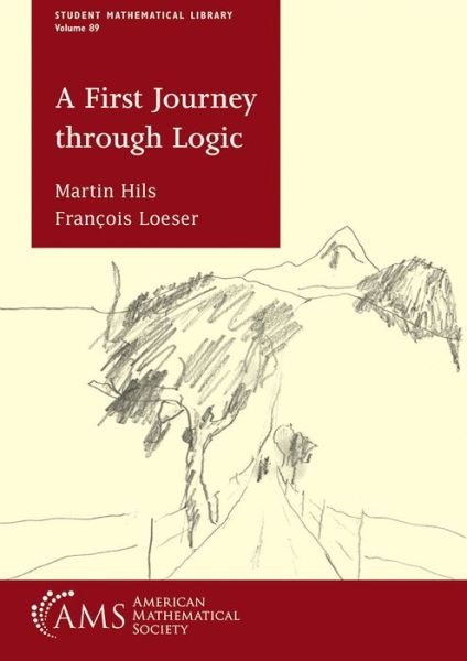 Cover for Martin Hils · A First Journey through Logic - Student Mathematical Library (Paperback Book) (2019)