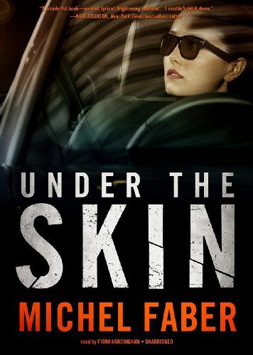 Under the Skin - Michel Faber - Audiobook - Blackstone Audio, Inc. - 9781470832728 - 1 września 2012