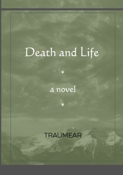 Cover for Traumear · Death and Life (Buch) (2022)