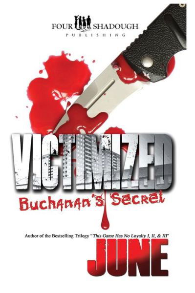 Cover for June · Victimized - Buchanan's Secret (Paperback Book) (2012)