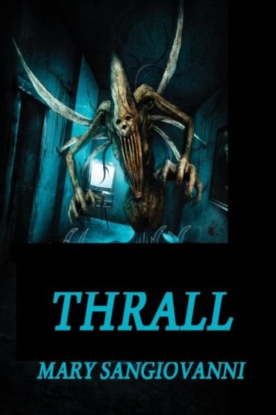 Cover for Mary Sangiovanni · Thrall (Paperback Bog) (2013)