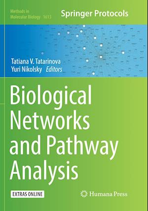 Cover for Biological Networks and Pathway Analysis - Methods in Molecular Biology (Paperback Book) [Softcover reprint of the original 1st ed. 2017 edition] (2018)
