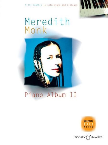 Cover for Meredith Monk · Piano Album II (Book) (2016)