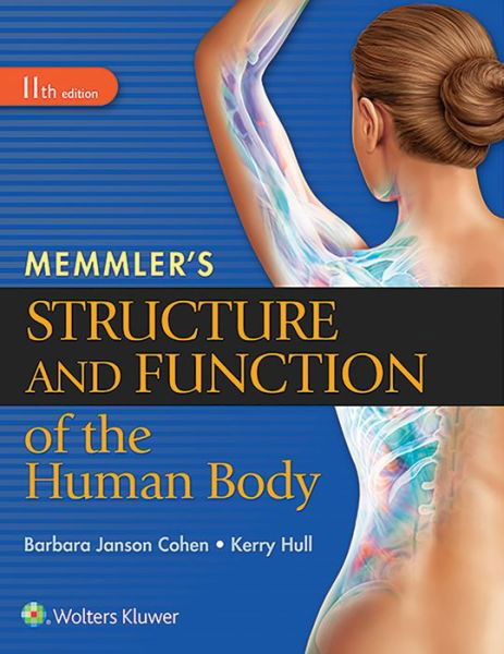 Cover for Cohen, Barbara Janson, BA, MSEd · Memmler's Structure and Function of the Human Body, SC (Paperback Book) (2015)