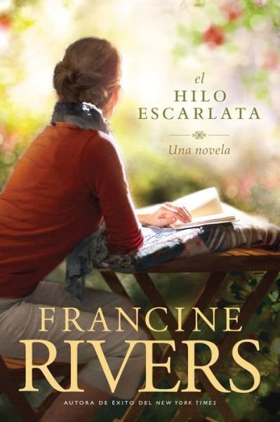 Cover for Francine Rivers · Hilo EscarlataThe Scarlet Thread (Buch) (2020)