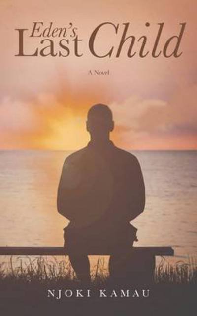 Cover for Njoki Kamau · Eden's Last Child (Paperback Book) (2014)