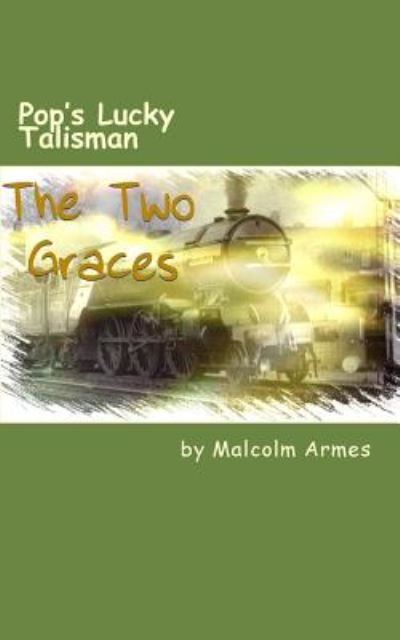 Cover for Malcolm Armes · Pop's Lucky Talisman (Paperback Book) (2014)