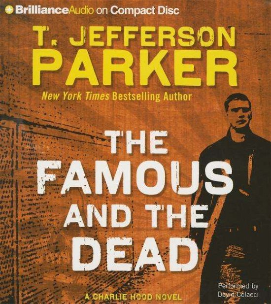 Cover for T Jefferson Parker · The Famous and the Dead (CD) (2015)