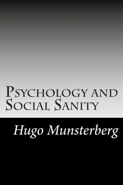 Cover for Hugo Munsterberg · Psychology and Social Sanity (Paperback Book) (2014)