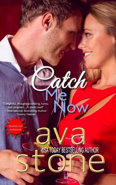 Cover for Ava Stone · Catch Me Now (Paperback Book) (2014)