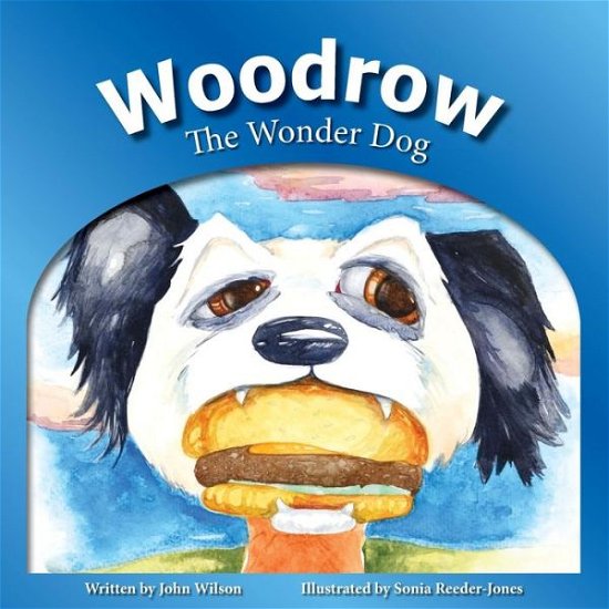 Cover for John Wilson · Woodrow The Wonder Dog (Pocketbok) (2015)