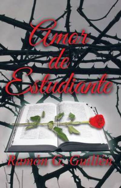 Cover for Ramon G Guillen · Amor De Estudiante (Taschenbuch) (2015)