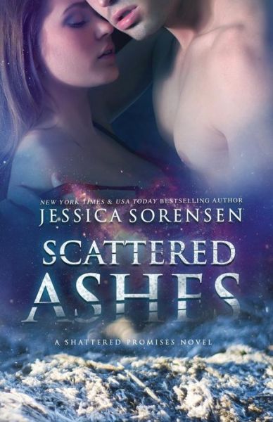 Cover for Jessica Sorensen · Scattered Ashes (Pocketbok) (2015)