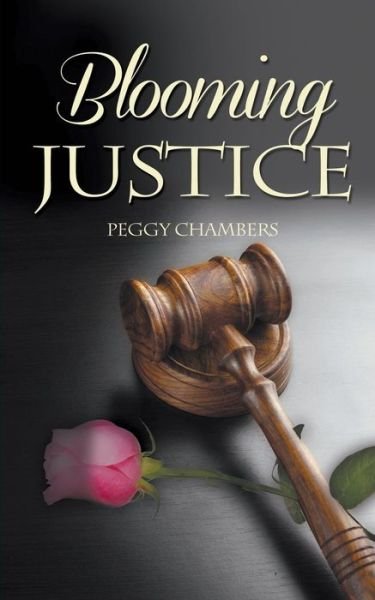 Cover for Peggy Chambers · Blooming Justice (Pocketbok) (2019)
