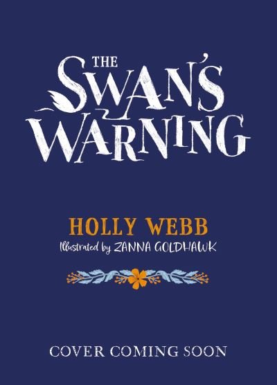 Cover for Holly Webb · The Swan's Warning (The Story of Greenriver Book 2) (Paperback Book) (2023)
