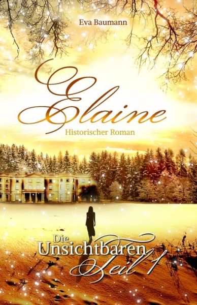 Cover for Eva Baumann · Die Unsichtbaren (Paperback Book) (2015)