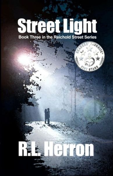 Cover for R L Herron · Street Light: Book 3 in the Reichold Street Trilogy (Paperback Book) (2015)