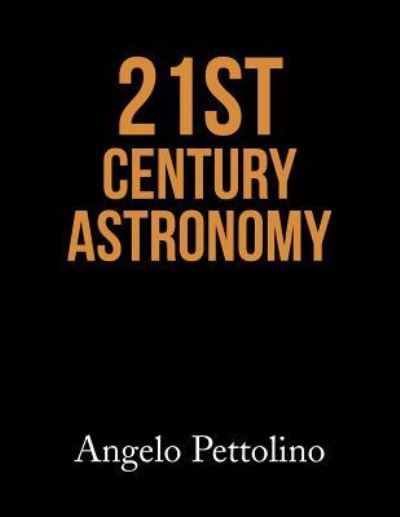 Cover for Angelo Pettolino · 21st Century Astronomy (Paperback Book) (2016)
