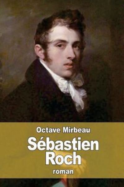 Cover for Octave Mirbeau · Sebastien Roch (Paperback Book) (2015)