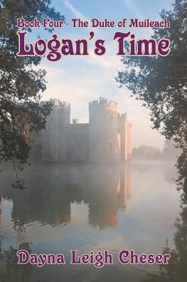 Cover for Dayna Leigh Cheser · Logan's Time (Pocketbok) (2016)