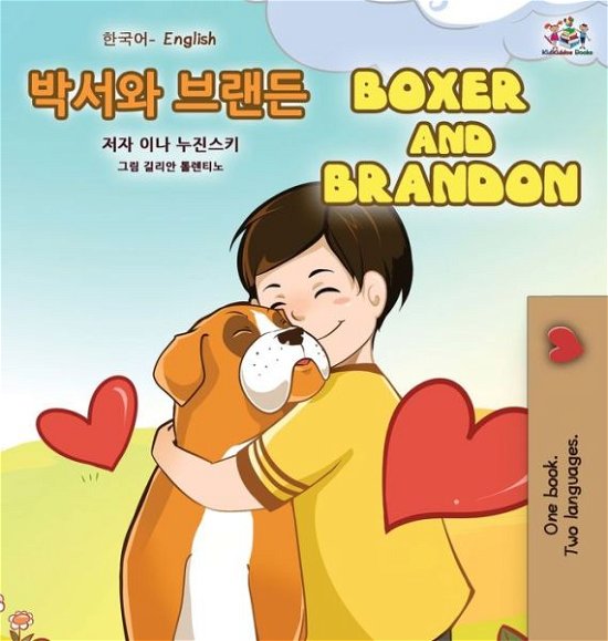 Cover for Kidkiddos Books · Boxer and Brandon (Korean English Bilingual Book for Kids) (Hardcover bog) (2020)