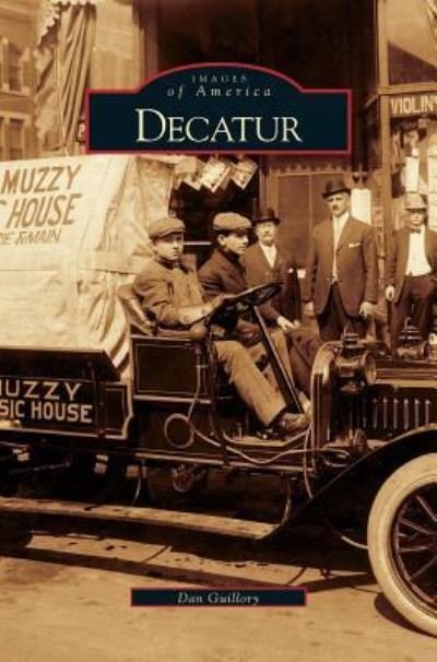 Cover for Dan Guillory · Decatur (Innbunden bok) (2004)