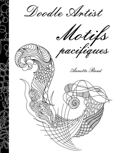 Cover for Annette Rand · Doodle Artist - Motifs pacifiques (Paperback Book) (2016)