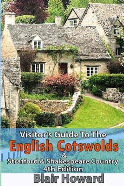 Cover for Blair Howard · Visitor's Guide to the English Cotswolds (Paperback Book) (2016)