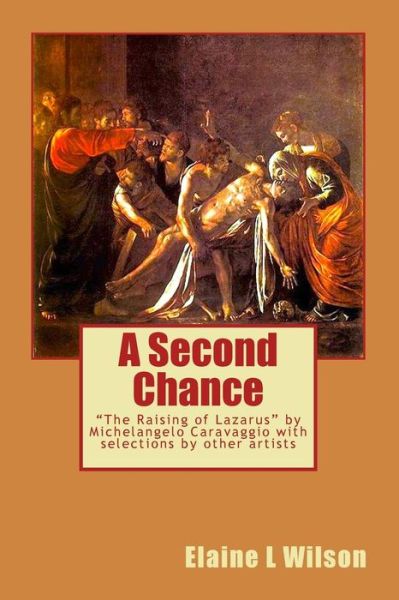 Cover for Elaine L Wilson · A Second Chance (Taschenbuch) (2016)