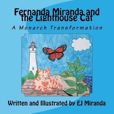 Cover for Ej Miranda · Fernanda Miranda and the Lighthouse Cat (Taschenbuch) (2017)
