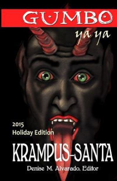 Cover for Denise Alvarado · Gumbo Ya Ya Krampus-Santa Holiday Edition (Paperback Book) (2016)