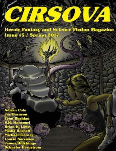 Cover for Schuyler Hernstrom · Cirsova #5: Heroic Fantasy and Science Fiction Magazine (Volume 5) (Book) (2017)