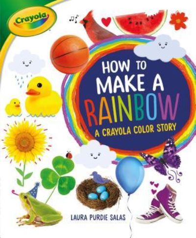 Cover for Laura Purdie Salas · How to Make a Rainbow (Paperback Book) (2018)