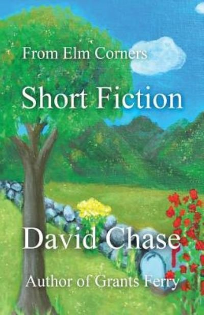 Cover for David Chase · From Elm Corners (Paperback Book) (2017)