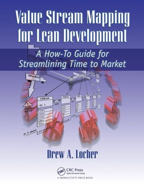 Cover for Ew A. Locher · Value Stream Mapping for Lean Development: A How-To Guide for Streamlining Time to Market (Pocketbok) (2008)