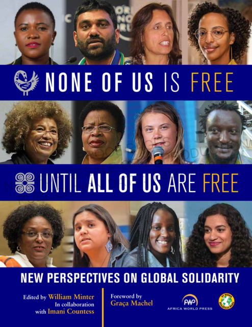 None of Us Is Free Until All of Us Are Free: New Perspectives on Global Solidarity -  - Books - Red Sea Press,U.S. - 9781569028728 - February 27, 2025