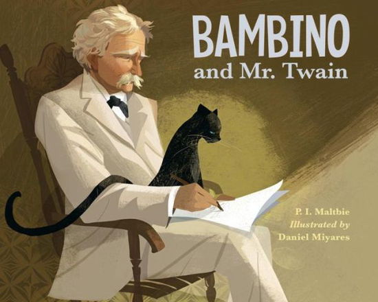 Cover for P.i. Maltbie · Bambino And Mr. Twain (Hardcover Book) [First edition] (2014)