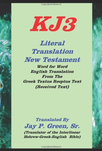 Cover for Jay P. Green Sr. · Kj3 Literal Translation New Testament (Taschenbuch) (2006)