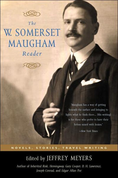 Cover for W. Somerset Maugham · The W. Somerset Maugham Reader: Novels, Stories, Travel Writing (Paperback Book) (2004)