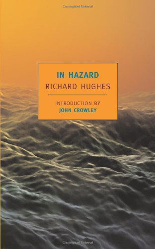 Cover for Richard Hughes · In Hazard (New York Review Books Classics) (Paperback Book) [First Priniting edition] (2008)