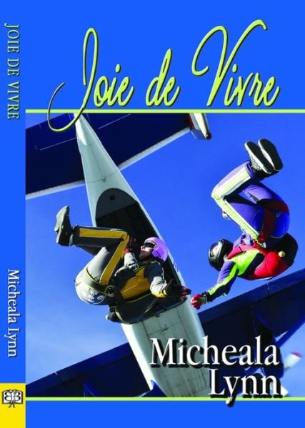 Cover for Micheala Lynn · Joie de Vivre (Paperback Book) (2016)