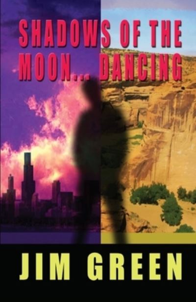 Cover for Jim Green · Shadows Of The Moon ... Dancing (Paperback Book) (2020)