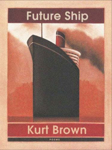 Cover for Kurt Brown · Future Ship (Taschenbuch) (2007)