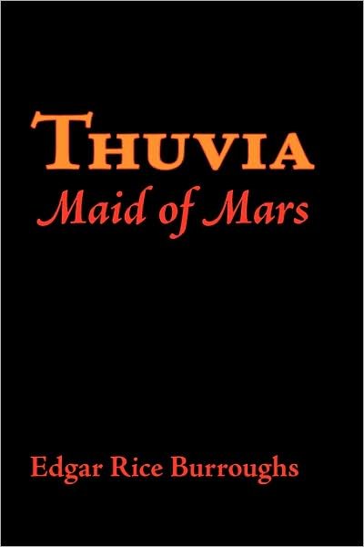 Thuvia, Maid of Mars - Edgar Rice Burroughs - Boeken - Waking Lion Press - 9781600963728 - 30 juli 2008