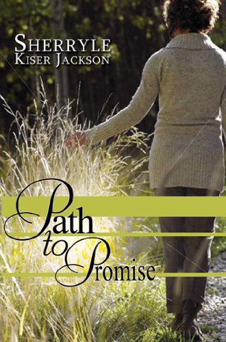 Cover for Sherryle Kiser Jackson · Path to Promise (Paperback Book) (2013)