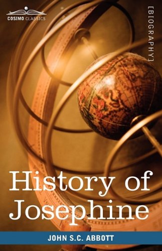 Cover for John S.c. Abbott · History of Josephine (Makers of History) (Paperback Book) (2009)