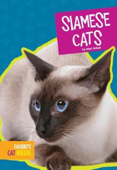 Cover for Mari C Schuh · Siamese Cats (Hardcover Book) (2016)